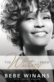 Title: The Whitney I Knew, Author: BeBe Winans