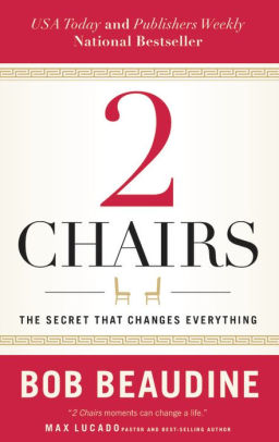 2 Chairs The Secret That Changes Everything Paperback