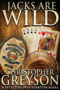 Title: Jacks Are Wild, Author: Christopher Greyson