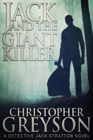 Title: Jack and the Giant Killer, Author: Christopher Greyson