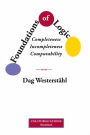 Foundations of Logic: Completeness, Incompleteness, Computability