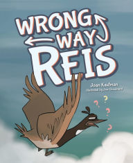 Title: Wrong Way Reis, Author: Joan Kaufman