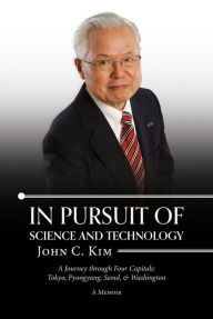 Reddit Books download In Pursuit of Science and Technology 9781684016983 by John Kim RTF (English literature)