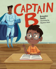 Textbook pdfs download Captain B by Brandon Smith 9781684019502 (English literature) PDB FB2