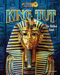 Title: King Tut: The Hidden Tomb, Author: Ruth Owen