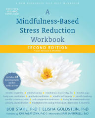 Title: A Mindfulness-Based Stress Reduction Workbook, Author: Bob Stahl PhD
