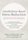 Mindfulness-Based Stress Reduction: Protocol, Practice, and Teaching Skills