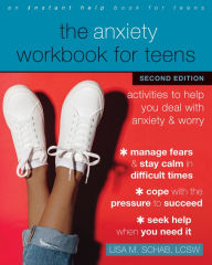 Title: The Anxiety Workbook for Teens: Activities to Help You Deal with Anxiety and Worry, Author: Lisa M. Schab LCSW