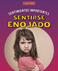 Title: Sentirse Enojado, Author: Mary Lindeen