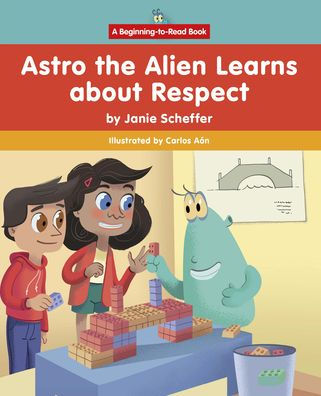 Astro the Alien Learns about Respect