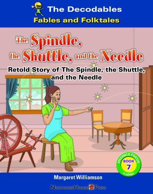 the Spindle, Shuttle, and Needle