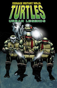 Title: Teenage Mutant Ninja Turtles: Urban Legends, Vol. 1, Author: Gary Carlson