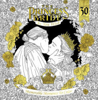 Title: The Princess Bride: As You Wish: Memorable Quotes to Color, Author: Rachel Curtis