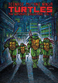 Title: Teenage Mutant Ninja Turtles: The Ultimate Collection, Vol. 2, Author: Kevin Eastman