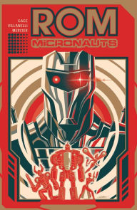 Title: Rom & the Micronauts, Author: Christos Gage