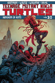 Title: Teenage Mutant Ninja Turtles Volume 20: Kingdom of Rats, Author: Kevin Eastman