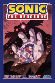 Textbook download pdf Sonic The Hedgehog, Vol. 2: The Fate of Dr. Eggman in English by Ian Flynn, Tracy Yardley, Adam Bryce Thomas, Evan Stanley 9781684054060