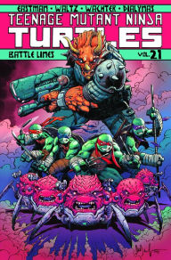 Title: Teenage Mutant Ninja Turtles Volume 21: Battle Lines, Author: Kevin Eastman