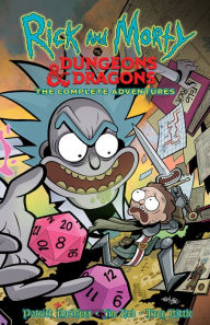 Title: Rick and Morty vs. Dungeons & Dragons: The Complete Adventures, Author: Jim Zub