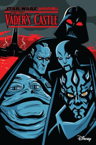 Free shared books download Star Wars Adventures: Return to Vader's Castle MOBI iBook DJVU 9781684056675 by Cavan Scott, Francesco Francavilla, Megan Levens, Nicoletta Baldari, Kelley Jones