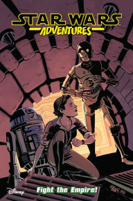 Star Wars Adventures Vol. 9: Fight The Empire!