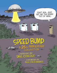 Title: Speed Bump: A 25th Anniversary Collection, Author: Dave Coverly