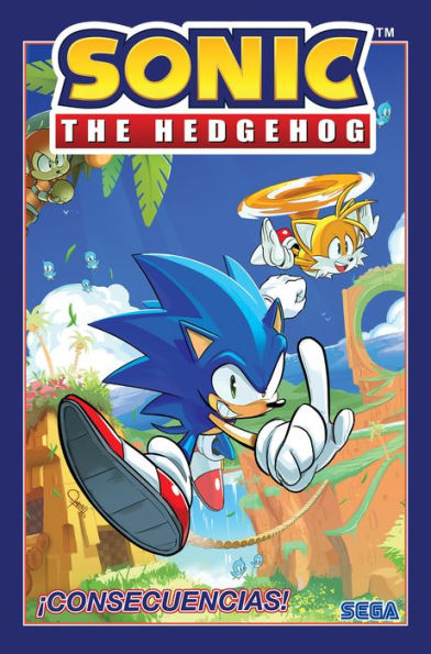 Sonic The Hedgehog, Vol. 1: ¡Consecuencias! (Sonic Vol Fallout! Spanish Edition)