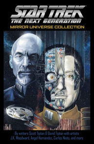 Title: Star Trek: The Next Generation: Mirror Universe Collection, Author: Scott Tipton