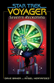 Star Trek: Voyager: Seven's Reckoning