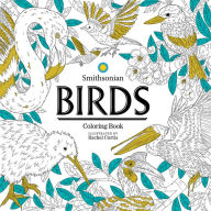 Books free online no download Birds: A Smithsonian Coloring Book English version  9781684058235 by Smithsonian Institution, Rachel Curtis