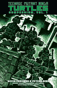 Download free ebooks in pdf Teenage Mutant Ninja Turtles Compendium, Vol. 1