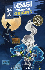 Title: Usagi Yojimbo Origins, Vol. 4: Lone Goat and Kid, Author: Stan Sakai
