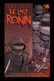 Title: Teenage Mutant Ninja Turtles: The Last Ronin -- The Covers, Author: Kevin Eastman