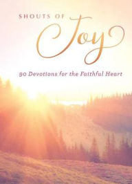 Title: Shouts of Joy, Author: Criswell Freeman