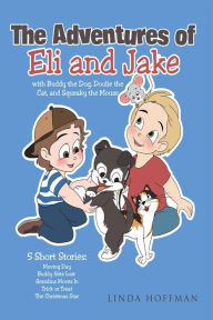 Title: The Adventures of Eli and Jake, Author: Linda Hoffman