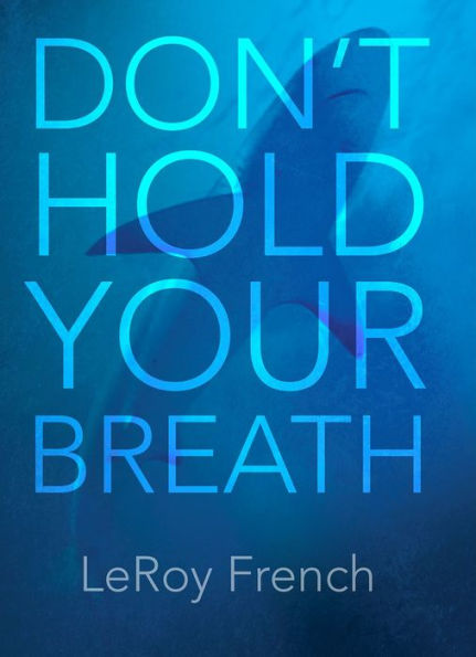 Don't Hold Your Breath