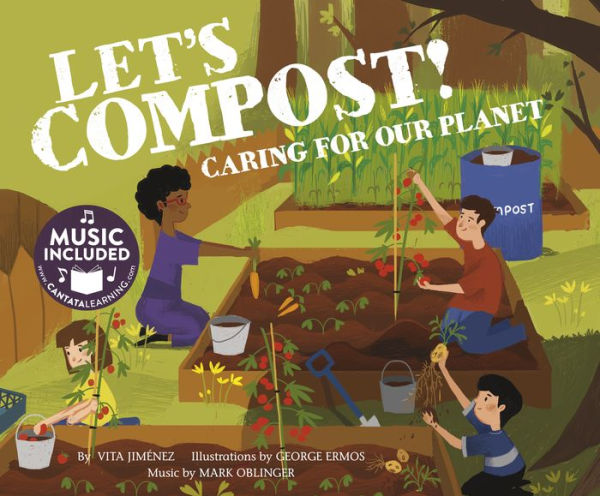 Let's Compost!: Caring for our Planet