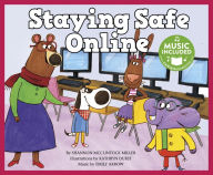 Title: Staying Safe Online, Author: Shannon McClintock Miller
