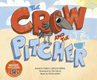Title: The Crow and the Pitcher, Author: Emma Bernay