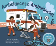 Title: Ambulances / Ambulancias, Author: Erin Falligant