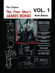 Title: The Poor Man's James Bond (vol. 1), Author: Kurt Saxon