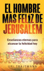 El Hombre mas Feliz de Jerusalem