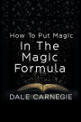 How To Put Magic In The Magic Formula