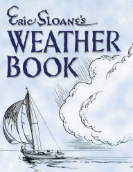 Title: Eric Sloane's Weather Book, Author: Eric Sloane