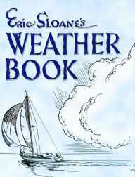 Title: Eric Sloane's Weather Book, Author: Eric Sloane