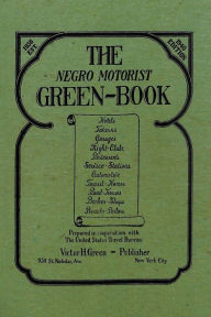 Title: The Negro Motorist Green-Book: 1940 Facsimile Edition, Author: Victor H Green