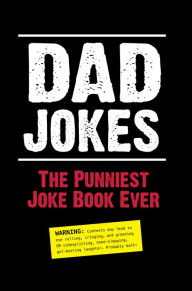 Title: Dad Jokes: The Punniest Joke Book Ever, Author: Portable Press