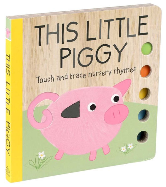 Touch and Trace Nursery Rhymes: This Little Piggy