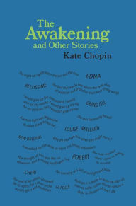 Title: The Awakening and Other Stories, Author: Kate Chopin