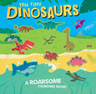 Title: Ten Tiny Dinosaurs, Author: Susie Brooks